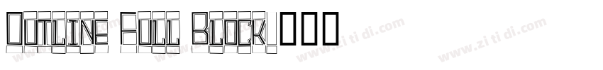 Outline Full Block字体转换